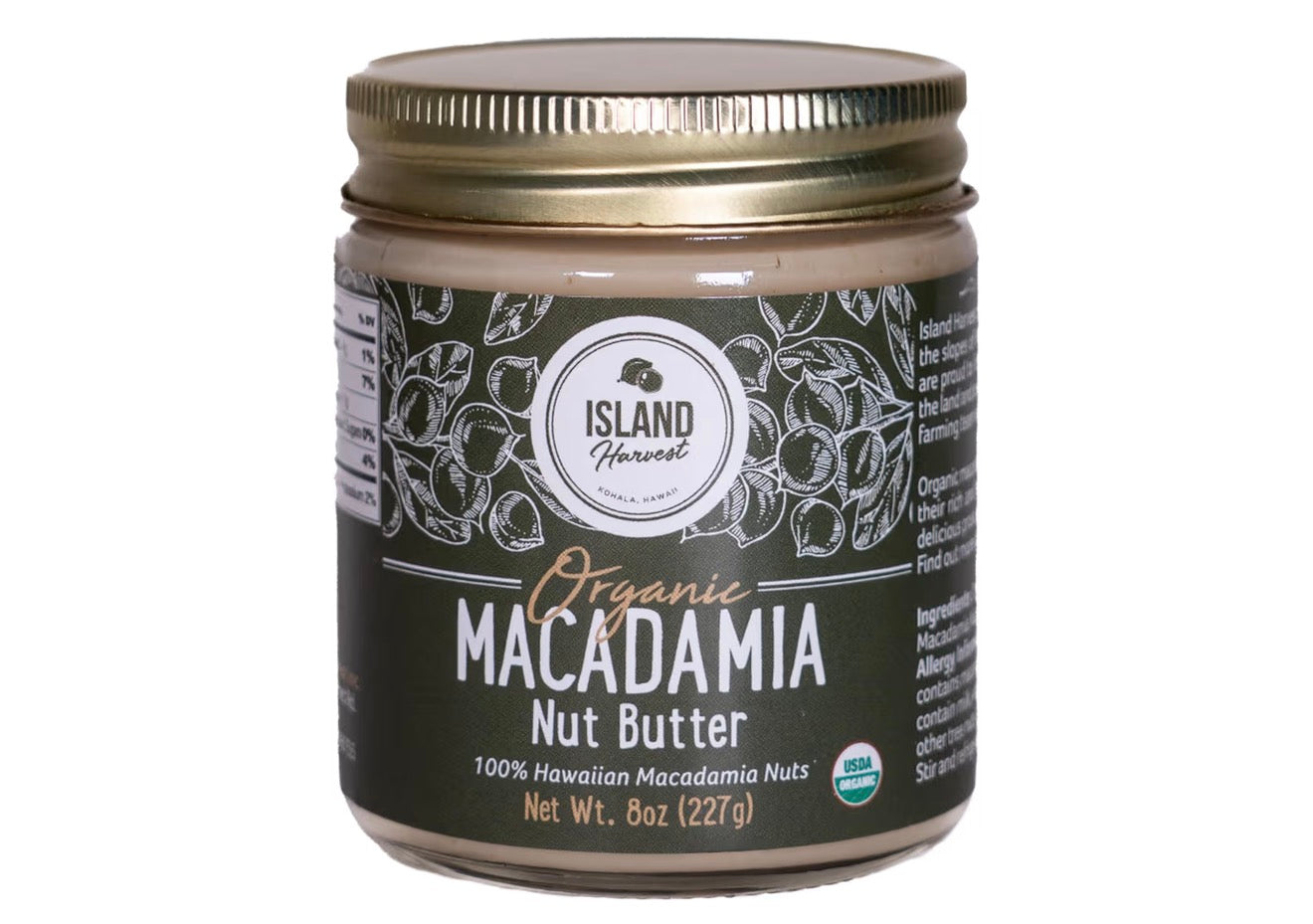 Island Harvest Macadamia Nut Butter - Made with 100% Hawaiian Organic Macadamia Nuts; All-Natural Nut Butter; Non-GMO; High In Fiber; 8 Ounce